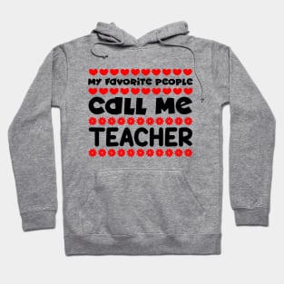 My favorite people call me teacher Hoodie